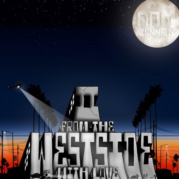 Dom Kennedy Westside With Love 2 Download