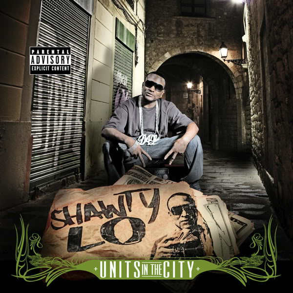 Shawty Lo Album Shawty lo – units in the city