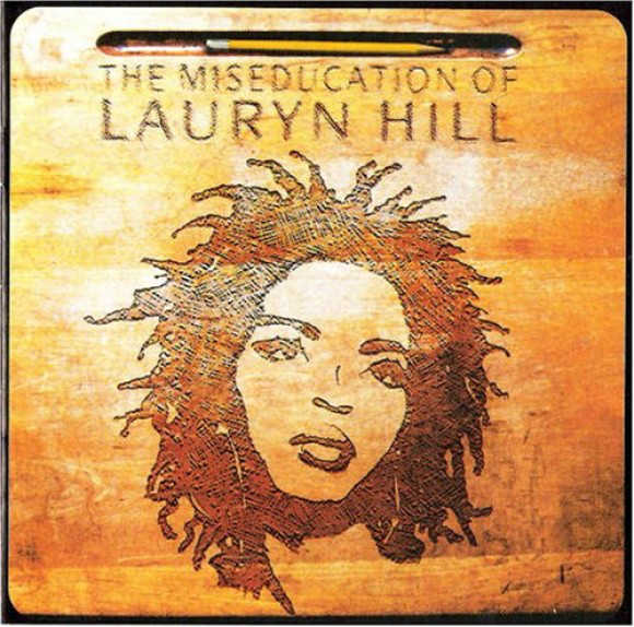 Lauryn Hill – The Miseducation Of Lauryn Hill (Album)