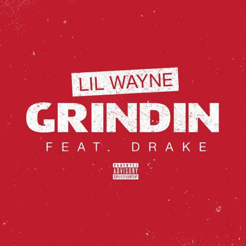 Lil Wayne – Grindin Feat. Drake (Video)