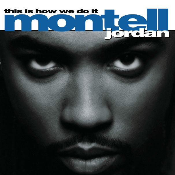 Montell Jordan - This Is How We Do It Album