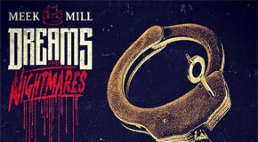 dreams and nightmares meek mills