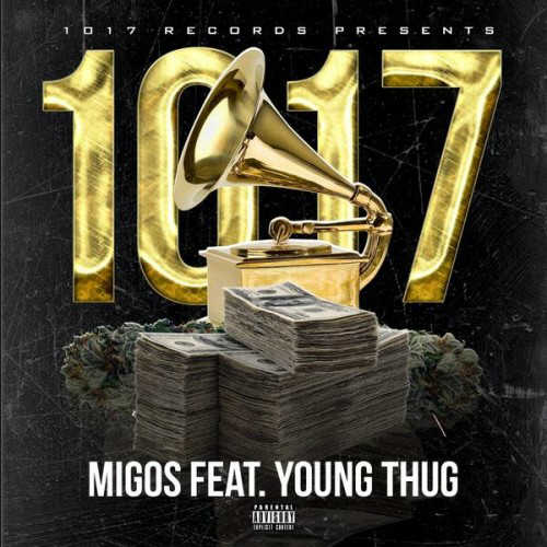 Migos – 1017 Feat. Young Thug | Download Mp3