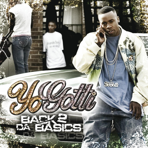 Yo Gotti Back 2 Da Basics Album 